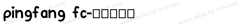 pingfang fc字体转换